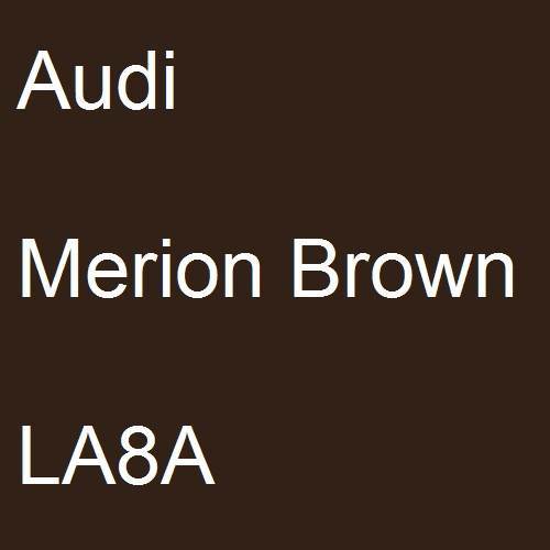 Audi, Merion Brown, LA8A.